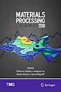 Materials Processing Fundamentals 2018