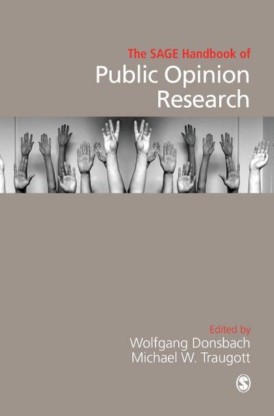 The SAGE Handbook of Public Opinion Research