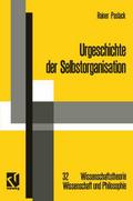 Urgeschichte der Selbstorganisation