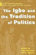 The Igbo and the Tradition of Politics