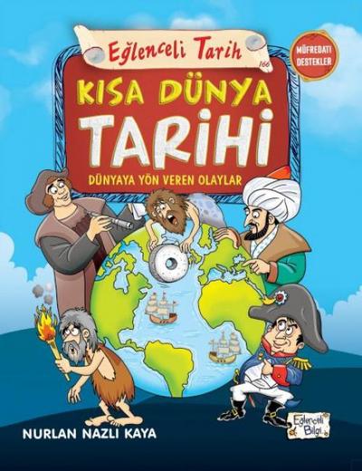 Kisa Dünya Tarihi - Dünyaya Yön Veren Olaylar