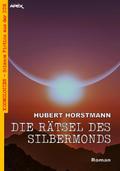 DIE RÄTSEL DES SILBERMONDS
