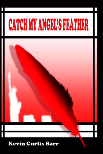 CATCH MY ANGEL’S FEATHER