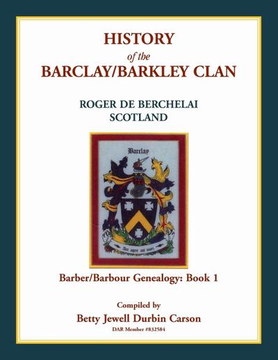 History of the Barclay/Barkley Clan