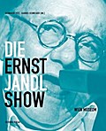 Die Ernst Jandl Show