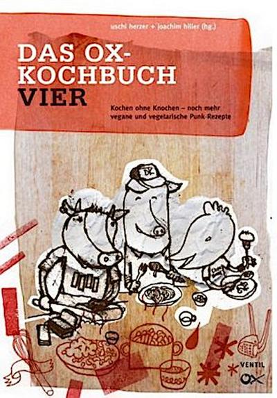 Das Ox-Kochbuch IV