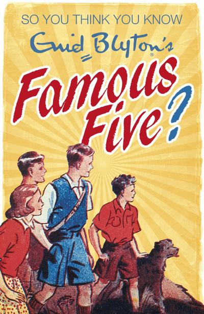 Enid Blyton’s Famous Five