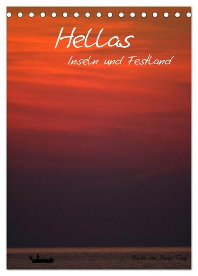 Hellas Inseln und Festland (Tischkalender 2024 DIN A5 hoch), CALVENDO Monatskalender