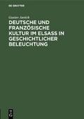 Deutsche und französische Kultur im Elsaß in gesch