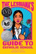 The Lesbiana’s Guide to Catholic School
