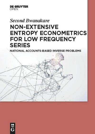 Non-Extensive Entropy Econometrics for Low Frequency Series