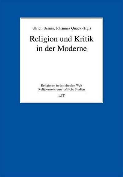 Religion und Kritik in der Moderne