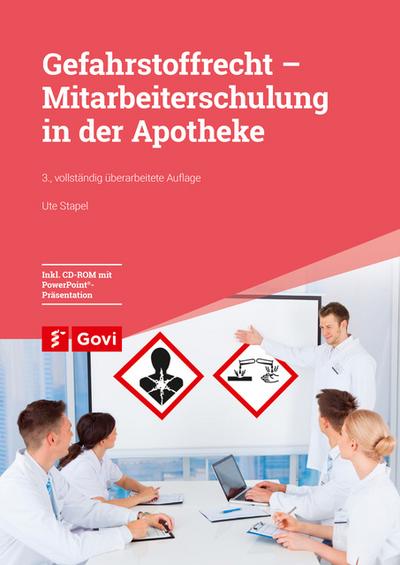 Gefahrstoffrecht - Mitarbeiterschulung in der Apotheke