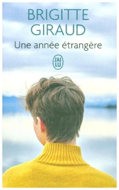 Une année étrangère - Brigitte Giraud