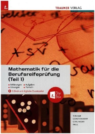 Mathematik für die Berufsreifeprüfung (Teil 1) + digitales Zusatzpaket + E-Book