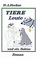 Tiere, Leute und ein Doktor