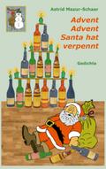 Advent, Advent, Santa hat verpennt