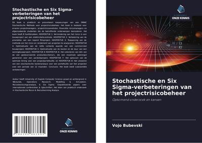 Stochastische en Six Sigma-verbeteringen van het projectrisicobeheer