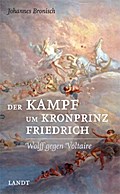 Der Kampf um Kronprinz Friedrich