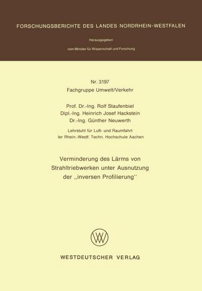 Verminderung des Lärms von Strahltriebwerken unter Ausnutzung der inversen Profilierung