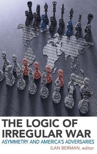 Logic of Irregular War