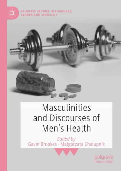 Masculinities and Discourses of Men’s Health