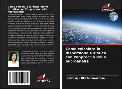 Come calcolare la dispersione turistica con l’approccio della microanalisi