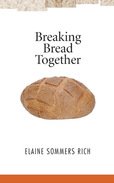 Breaking Bread Together