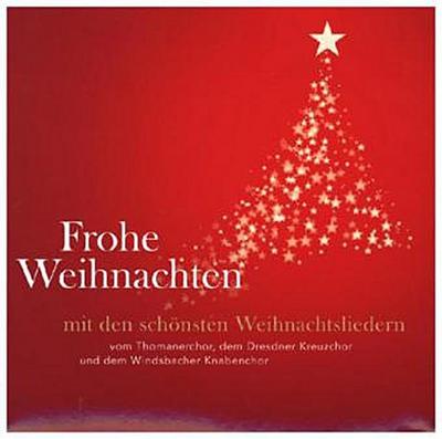 Frohe Weihnachten mit den schönsten Weihnachtsliedern, 1 Audio-CD