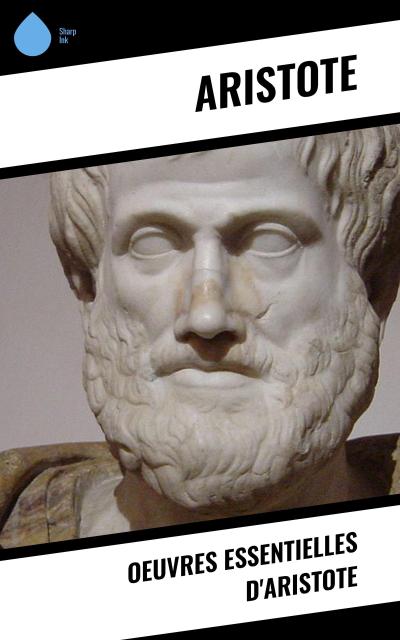 Oeuvres essentielles d’Aristote