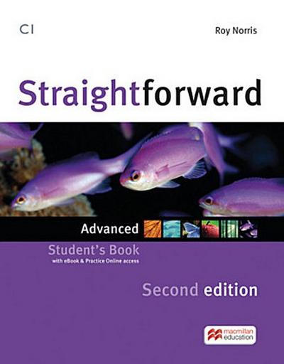 Straightforward, Advanced (Second Edition) Straightforward Second Edition, m. 1 Buch, m. 1 Beilage