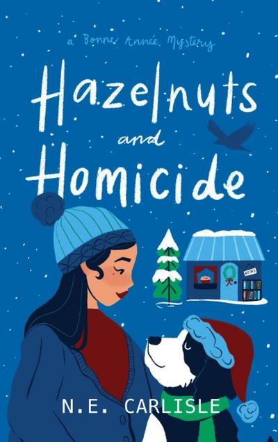 Hazelnuts and Homicide