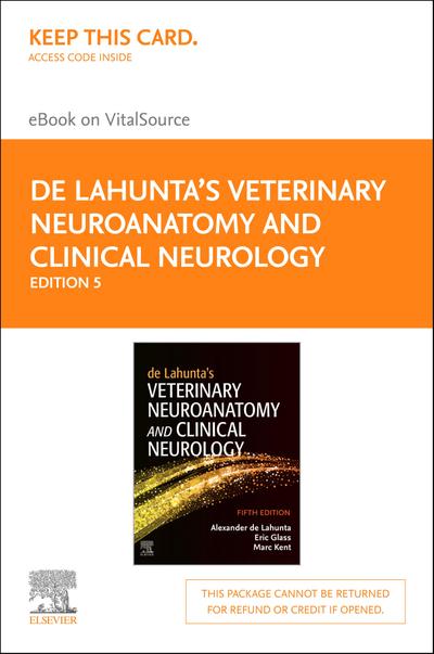 de Lahunta’s Veterinary Neuroanatomy and Clinical Neurology - E-Book