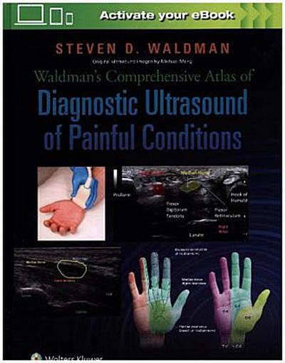 Waldman’s Comprehensive Atlas of Diagnostic Ultrasound of Painful Conditions