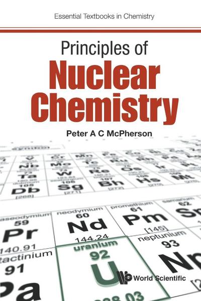 PRINCIPLES OF NUCLEAR CHEMISTRY