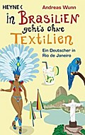 In Brasilien geht`s ohne Textilien