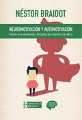 Neuromotivación y automotivación