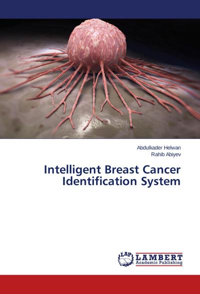 Intelligent Breast Cancer Identification System