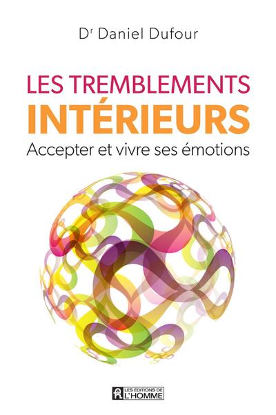 Les tremblements intérieurs