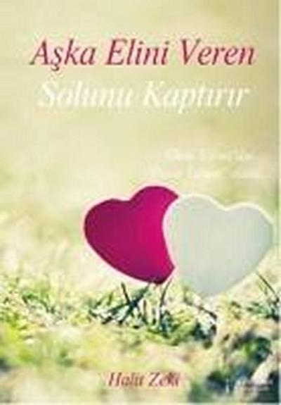 Aska Elini Veren Solunu Kaptirir