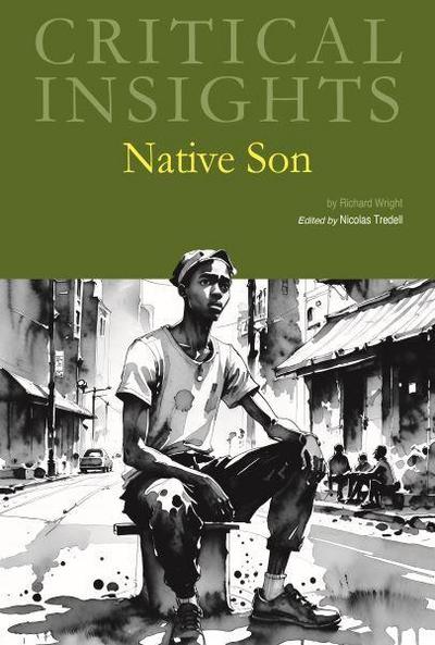 Critical Insights: Native Son