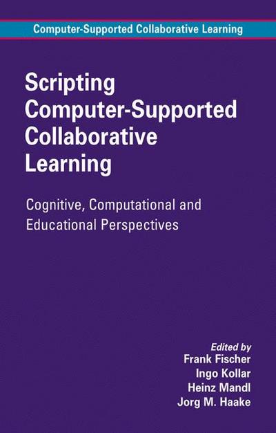 Scripting Computer-Supported Collaborative Learning