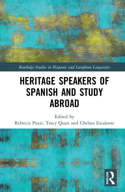 Heritage Speakers of Spanish and Study Abroad