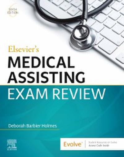 Elsevier’s Medical Assisting Exam Review - E-Book