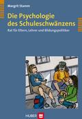 Die Psychologie des Schuleschwänzens
