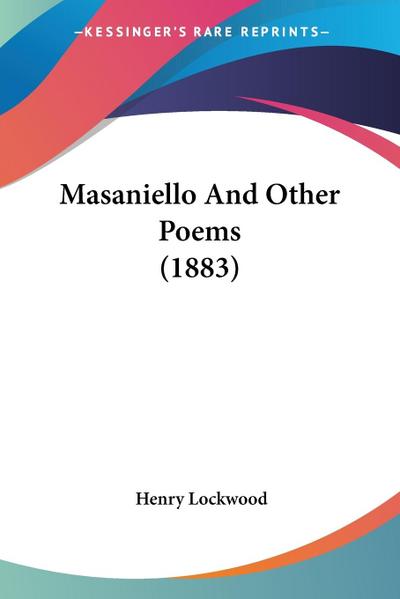 Masaniello And Other Poems (1883)
