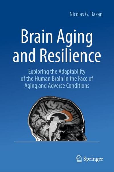 Brain Aging and Resilience