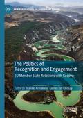 The Politics of Recognition and Engagement
