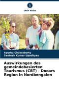 Auswirkungen des gemeindebasierten Tourismus (CBT) - Dooars Region in Nordbengalen