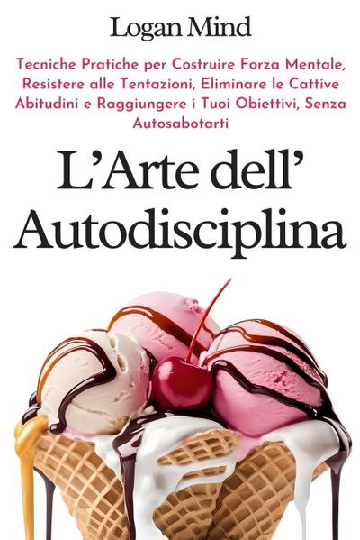 L’Arte dell’Autodisciplina